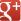 Google +